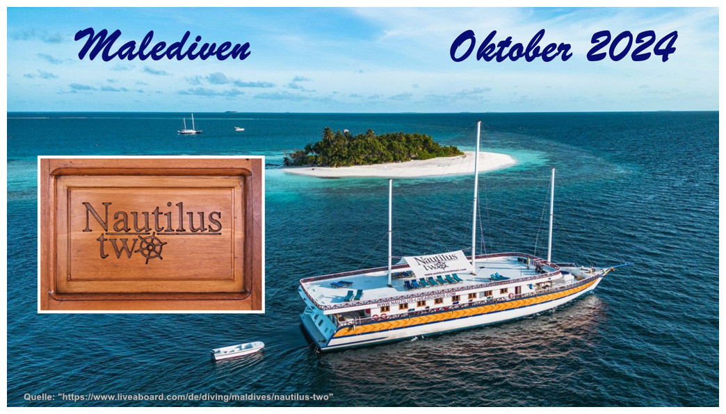 2024-10 Malediven-NautilusTwo_Quelle